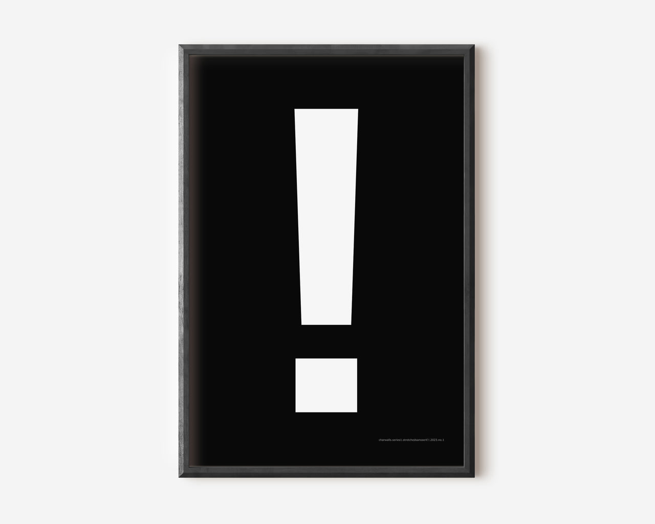Modern symbol art print with a white exclamation point on a black background.